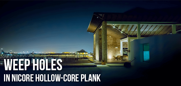 Weep Holes in Nicore Hollow-Core Plank