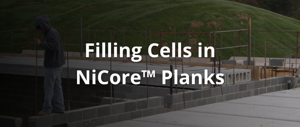 Filling Cells in NiCore™ Planks