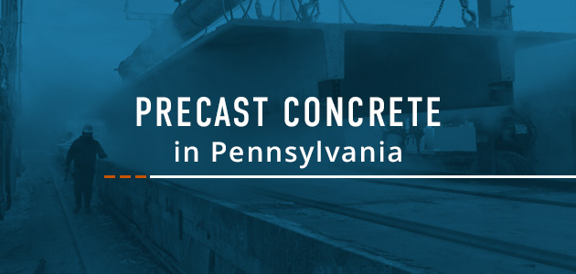 Precast Concrete in Pennsylvania